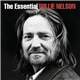 Willie Nelson - The Essential Willie Nelson